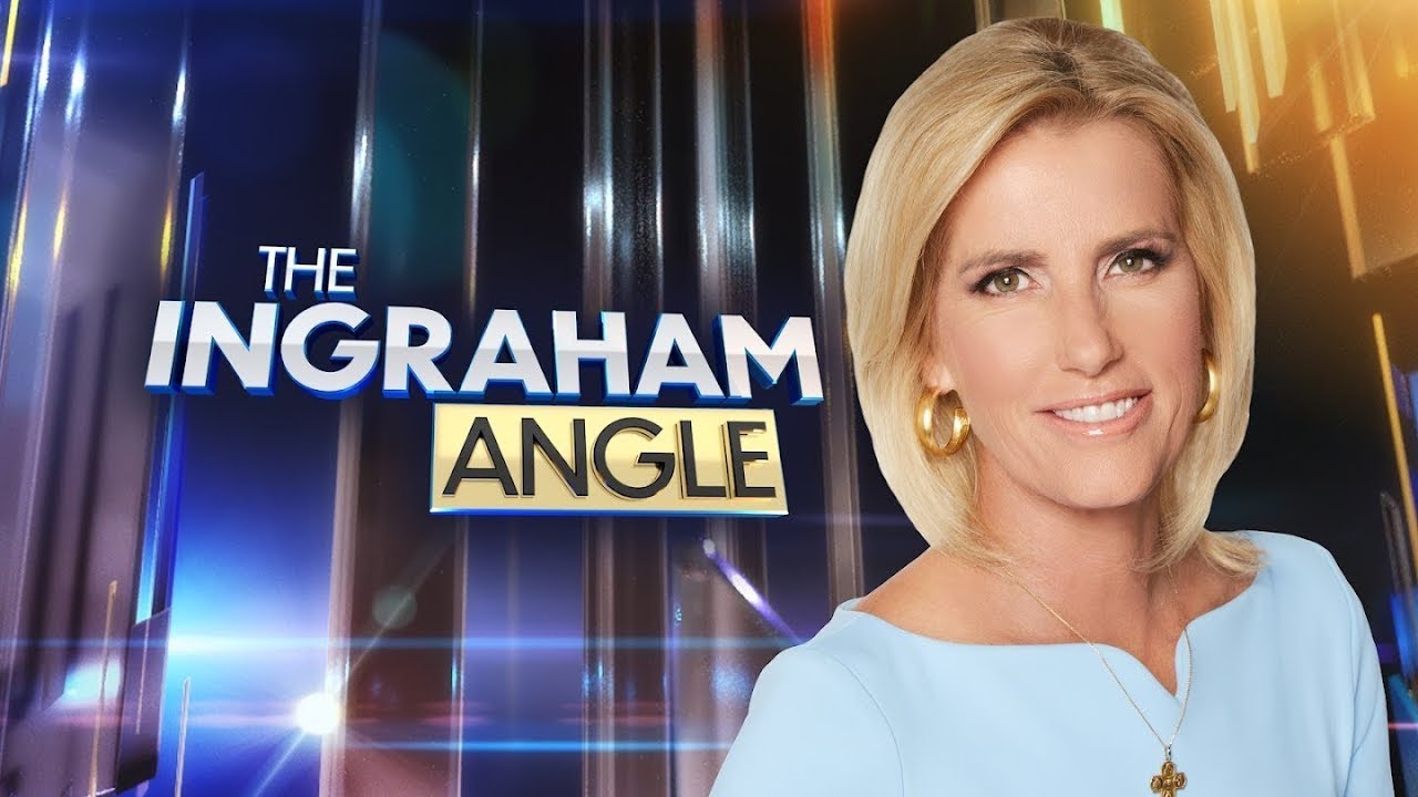 The Ingraham Angle Today