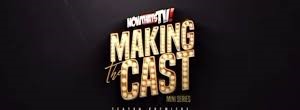 Making The Cast NowthatsTV